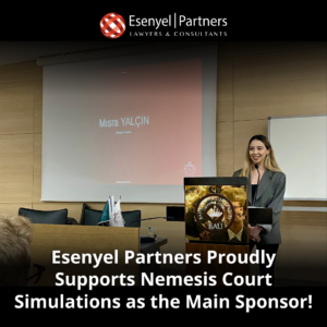 Esenyel Partners proudly supported Nemesis Court Simulations ‘24 as the main sponsor!